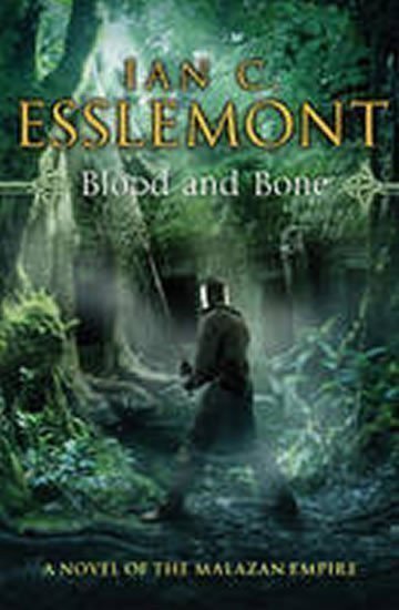 Esslemont Ian Cameron: Blood and Bone