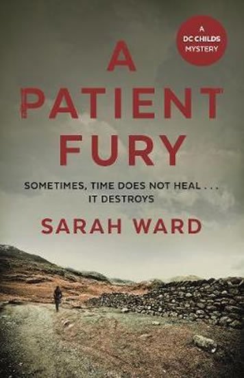 Ward Sarah: A Patient Fury Ward Sarah: A Patient Fury