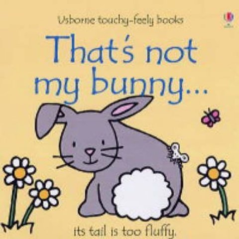 Wattová Fiona: That´s Not My Bunny