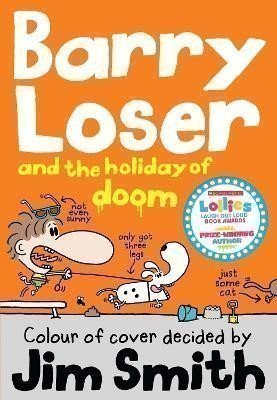 Smith Jim: Barry Loser and the Holiday of Doom