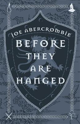 Abercrombie Joe: The Before They Are Hanged