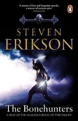 Erikson Steven: The Bonehunters: (Malazan Book of the Fallen 6)