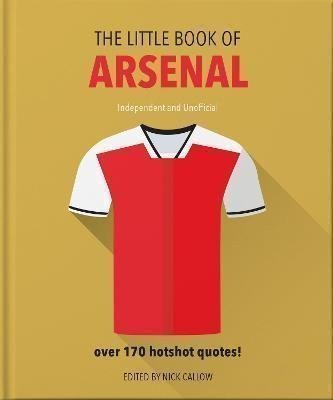Orange Hippo!: The Little Book of Arsenal