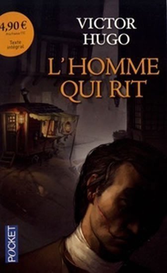 Hugo Victor: L´homme qui rit
