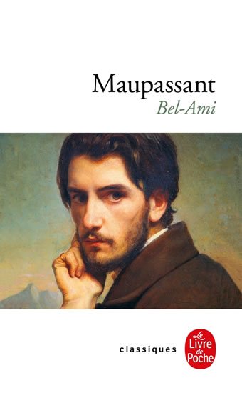 de Maupassant Guy: Bel Ami (French Edition)
