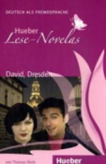 Silvin Thomas: Hueber Lese-Novelas (A1): David, Dresden, Leseheft
