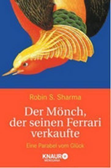 Sharma Robin S.: Der Mönch, der seinen Ferrari verkaufte