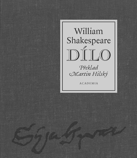 Shakespeare William: Dílo - William Shakespeare