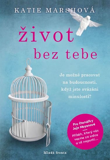 Marshová Katie: Život bez tebe Marshová Katie: Život bez tebe