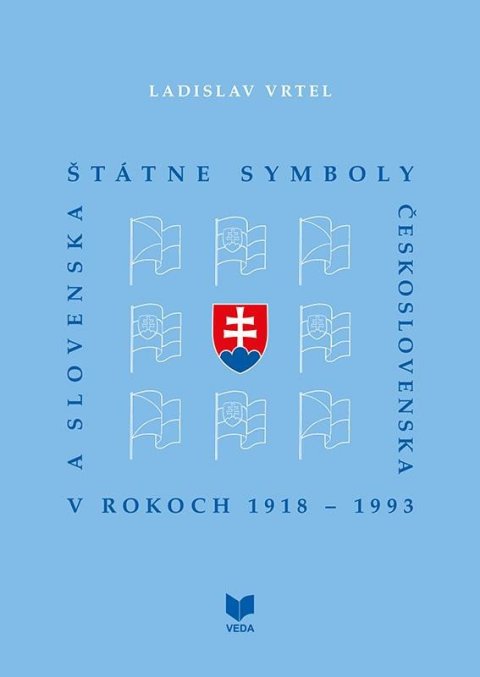 Vrtel Ladislav: Štátne symboly Československa a Slovenska (slovensky)