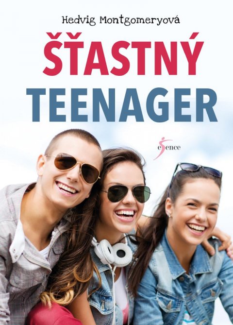 Montgomeryová Hedvig: Šťastný teenager Montgomeryová Hedvig: Šťastný teenager