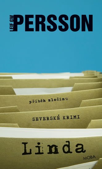 Persson Leif G. W.: Linda - příběh zločinu