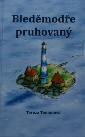 Tomanová Tereza: Bleděmodře pruhovaný + CD Tomanová Tereza: Bleděmodře pruhovaný + CD