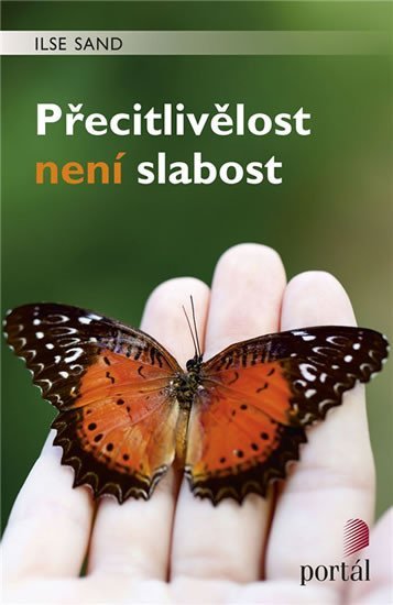 Sand Ilse: Přecitlivělost není slabost