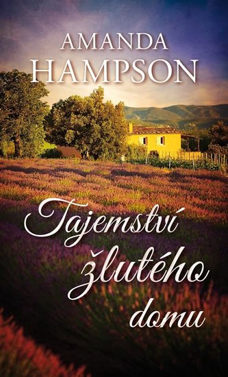 Hampson Amanda: Tajemství žlutého domu Hampson Amanda: Tajemství žlutého domu