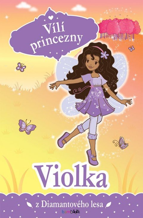 Collins Poppy: Vílí princezny - Violka z Diamantového lesa Collins Poppy: Vílí princezny - Violka z Diamantového lesa
