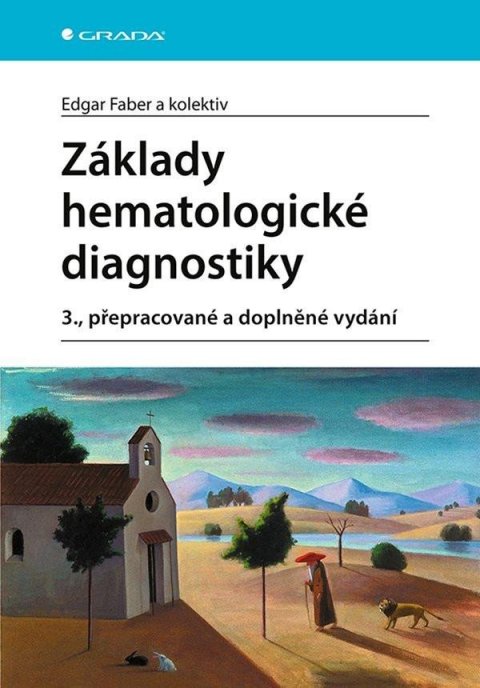 Faber Edgar: Základy hematologické diagnostiky Faber Edgar: Základy hematologické diagnostiky
