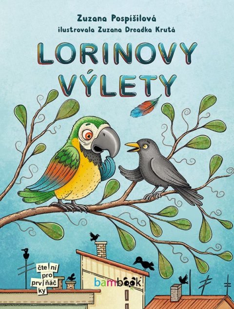Pospíšilová Zuzana: Lorinovy výlety - Čtení pro prvňáčky