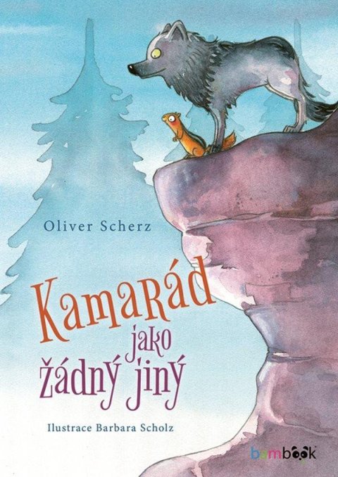 Scherz Oliver: Kamarád jako žádný jiný Scherz Oliver: Kamarád jako žádný jiný