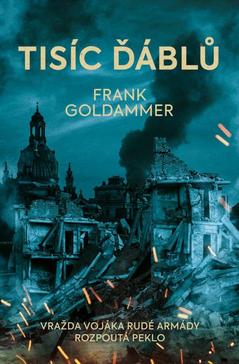 Goldammer Frank: Tisíc ďáblů Goldammer Frank: Tisíc ďáblů