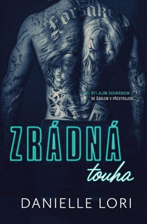 Lori Danielle: Zrádná touha