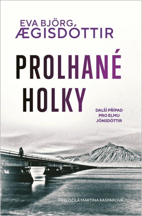 Aegisdottir Eva Bjorg: Prolhané holky