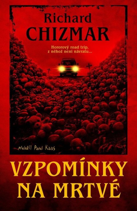 Chizmar Richard: Vzpomínky na mrtvé