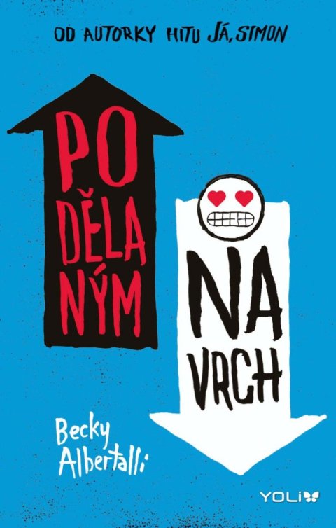 Albertalli Becky: Podělaným navrch Albertalli Becky: Podělaným navrch