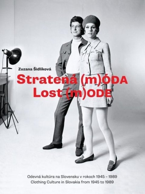 Šidlíková Zuzana: Stratená (m)ÓDA / Lost (m)ODE (slovensky, anglicky)