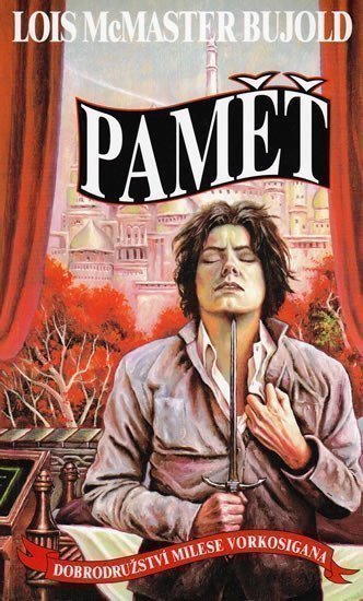 McMaster Bujold Lois: Vorkosigan 7 - Paměť