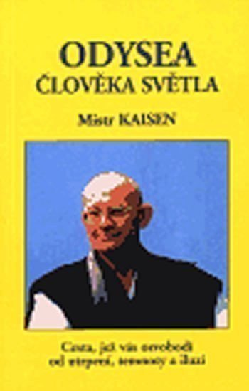 Kaisen Róši: Odysea člověka světla