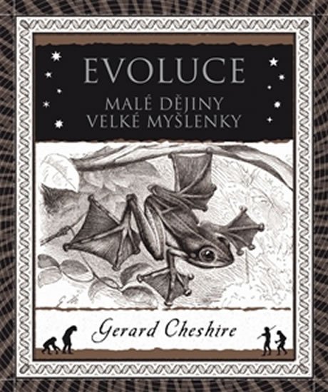 Cheshire Gerard: Evoluce - Malá historie velkého objevu Cheshire Gerard: Evoluce - Malá historie velkého objevu