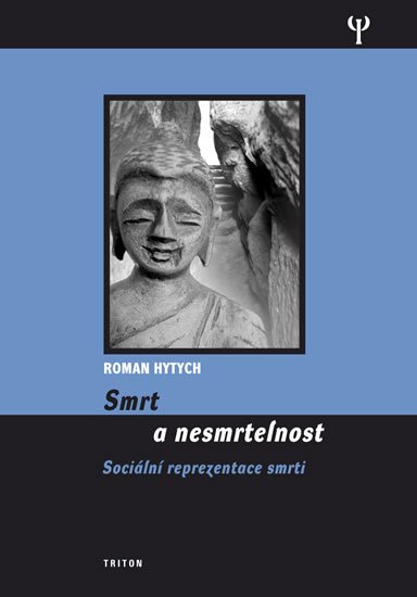 Hytych Roman: Smrt a nesmrtelnost Hytych Roman: Smrt a nesmrtelnost