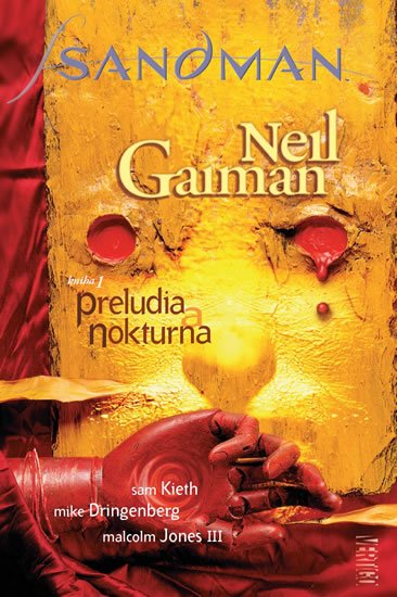 Gaiman Neil: Sandman 1 - Preludia a Nokturna Gaiman Neil: Sandman 1 - Preludia a Nokturna