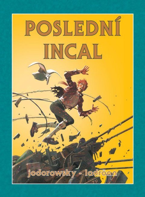 Jodorowsky Alejandro: Poslední Incal - váz.