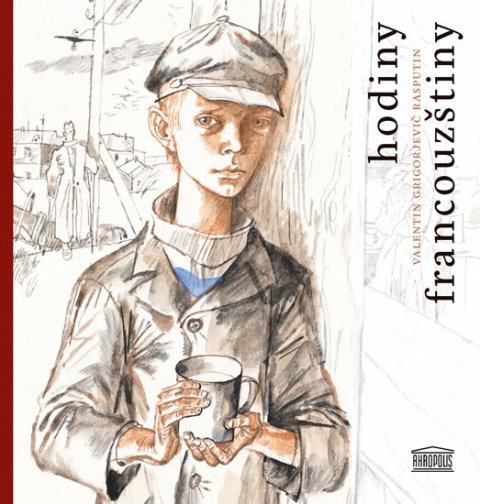Rasputin Valentin Grigorjevič: Hodiny francouzštiny Rasputin Valentin Grigorjevič: Hodiny francouzštiny