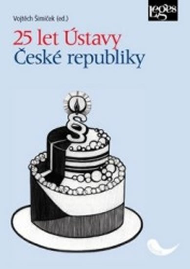 Šimíček Vojtěch: 25 let Ústavy České republiky
