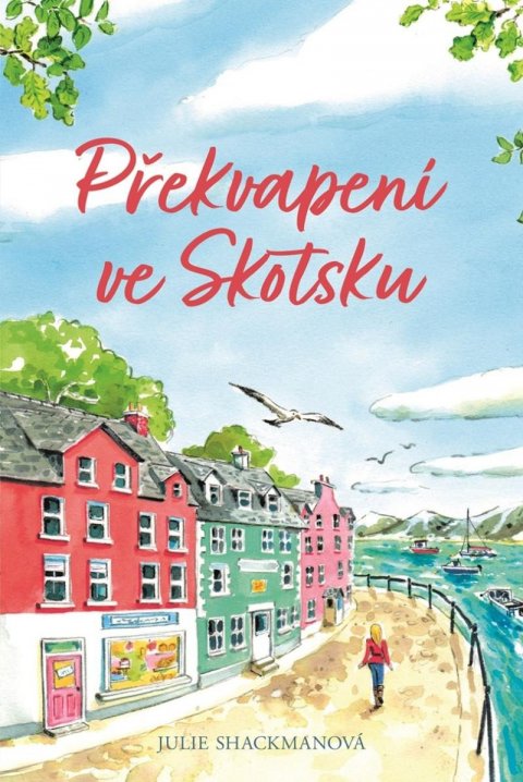 Shackmanová Julie: Překvapení ve Skotsku