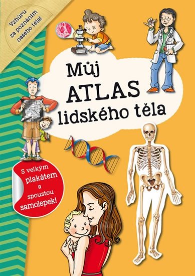 neuveden: Můj atlas lidského těla + plakát a samolepky neuveden: Můj atlas lidského těla + plakát a samolepky