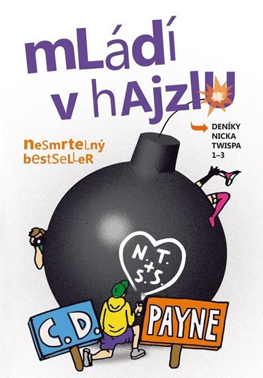 Payne C. D.: Mládí v hajzlu 1-3 Payne C. D.: Mládí v hajzlu 1-3