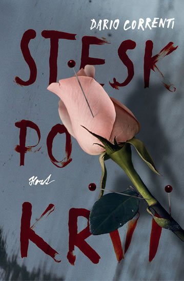 Correnti Dario: Stesk po krvi Correnti Dario: Stesk po krvi