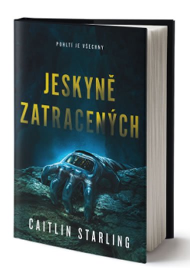 Starling Caitlin: Jeskyně zatracených