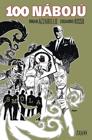 Azzarello Brian: 100 nábojů 13 - Smůla Azzarello Brian: 100 nábojů 13 - Smůla