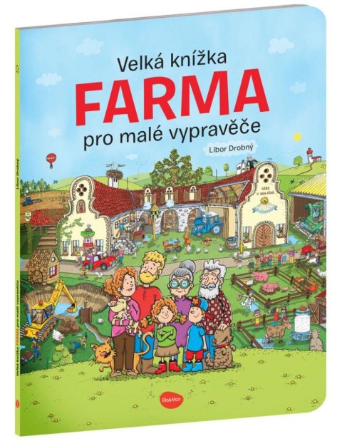 Viltová Alena: Velká knížka Farma pro malé vypravěče