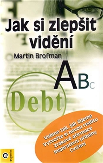 Brofman Martin: Jak si zlepšit vidění