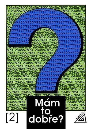 kolektiv autorů: Mám to dobře? (2. díl)