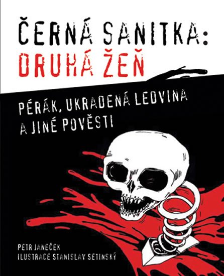 Janeček Petr: Černá sanitka - Druhá žeň Janeček Petr: Černá sanitka - Druhá žeň