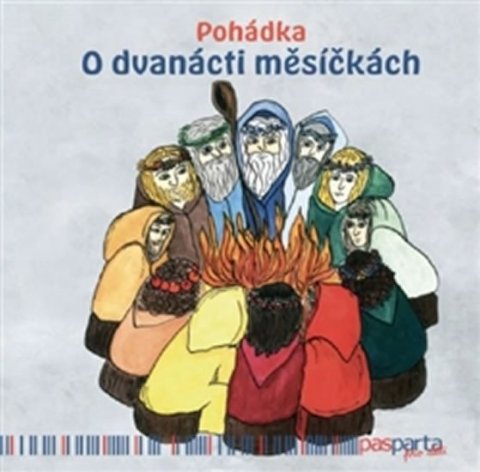 Zobačová Hana: Pohádka o dvanácti měsíčkách Zobačová Hana: Pohádka o dvanácti měsíčkách
