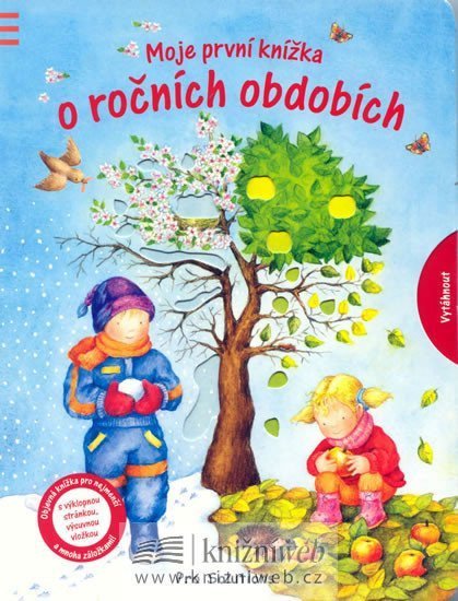 Pfeifferová Anna: Moje první knížka o ročních obdobích