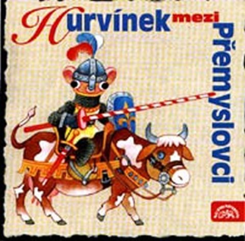 Divadlo S + H: Hurvínek mezi Přemyslovci - CD Divadlo S + H: Hurvínek mezi Přemyslovci - CD
